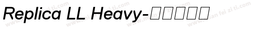 Replica LL Heavy字体转换